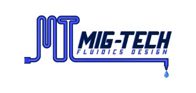 Mig-Tech Fluidics Design